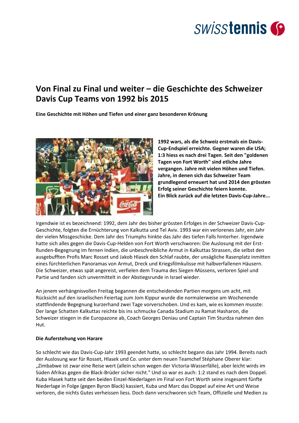 Die Geschichte Des Schweizer Davis Cup Teams Von 1992 Bis 2015