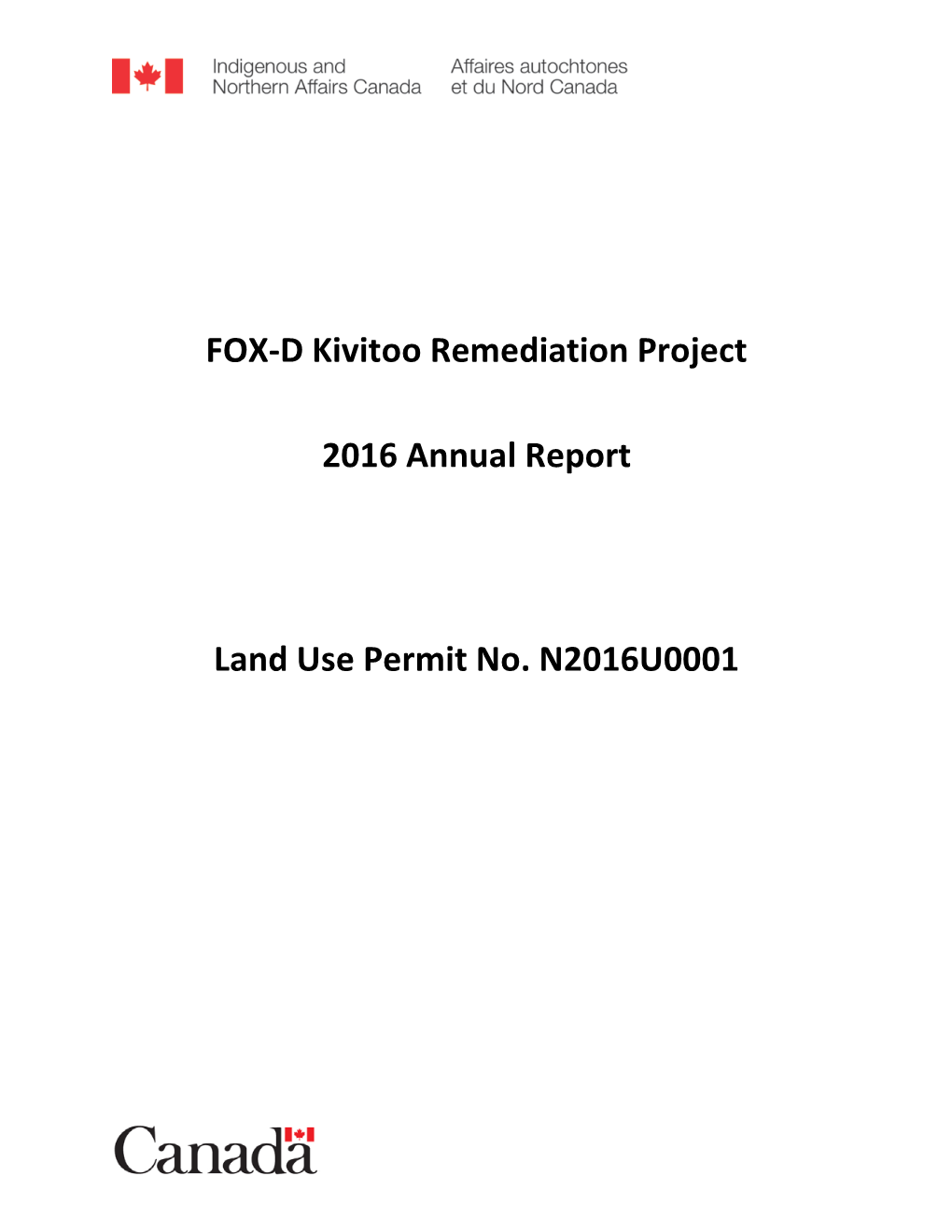 FOX-D Kivitoo Remediation Project 2016 Annual Report Land Use Permit No. N2016U0001