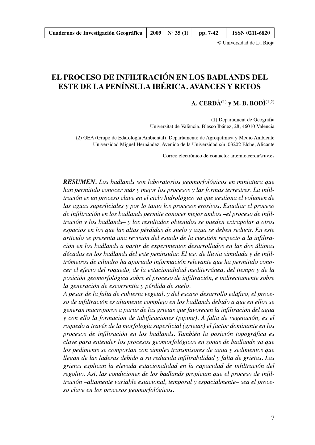 El Proceso De Infiltración En Los Badlands Del Este De La Península Ibérica. Avances Y Retos