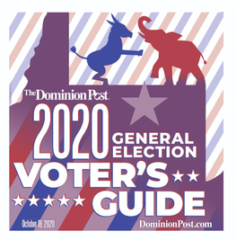 Sunday, Oct. 18, 2020 Voter's Guide the Dominion Post 1 2The Dominion Post Voter's Guide Sunday, Oct