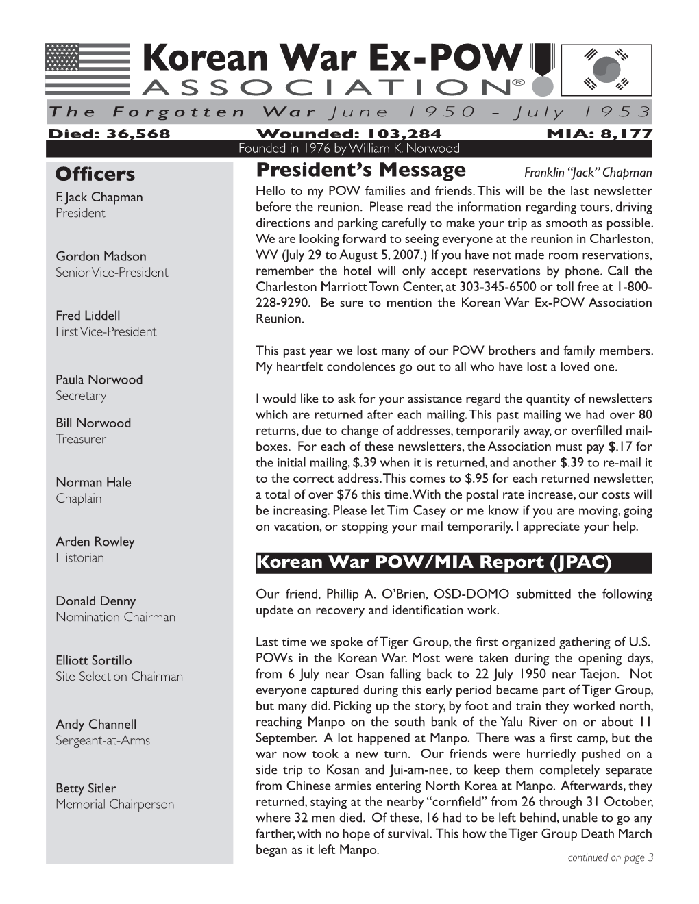 Korean War Ex-POW Association Non-Proﬁt Newsletter - June 2007 Organization US Postage PAID Franklin “Jack” Chapman, President Las Cruces, NM Permit #2086