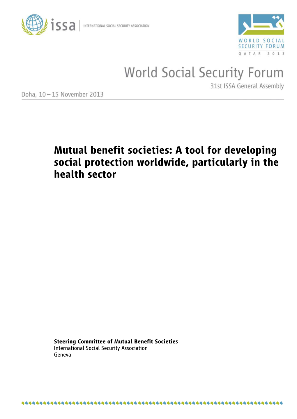 Mutual Benefit Societies: a Tool for Developing Social Protection Worldwide, Particularly in the Health Sector