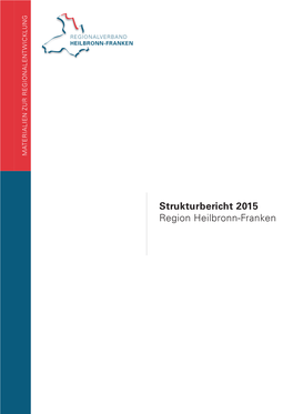 Strukturbericht 2015 Region Heilbronn-Franken