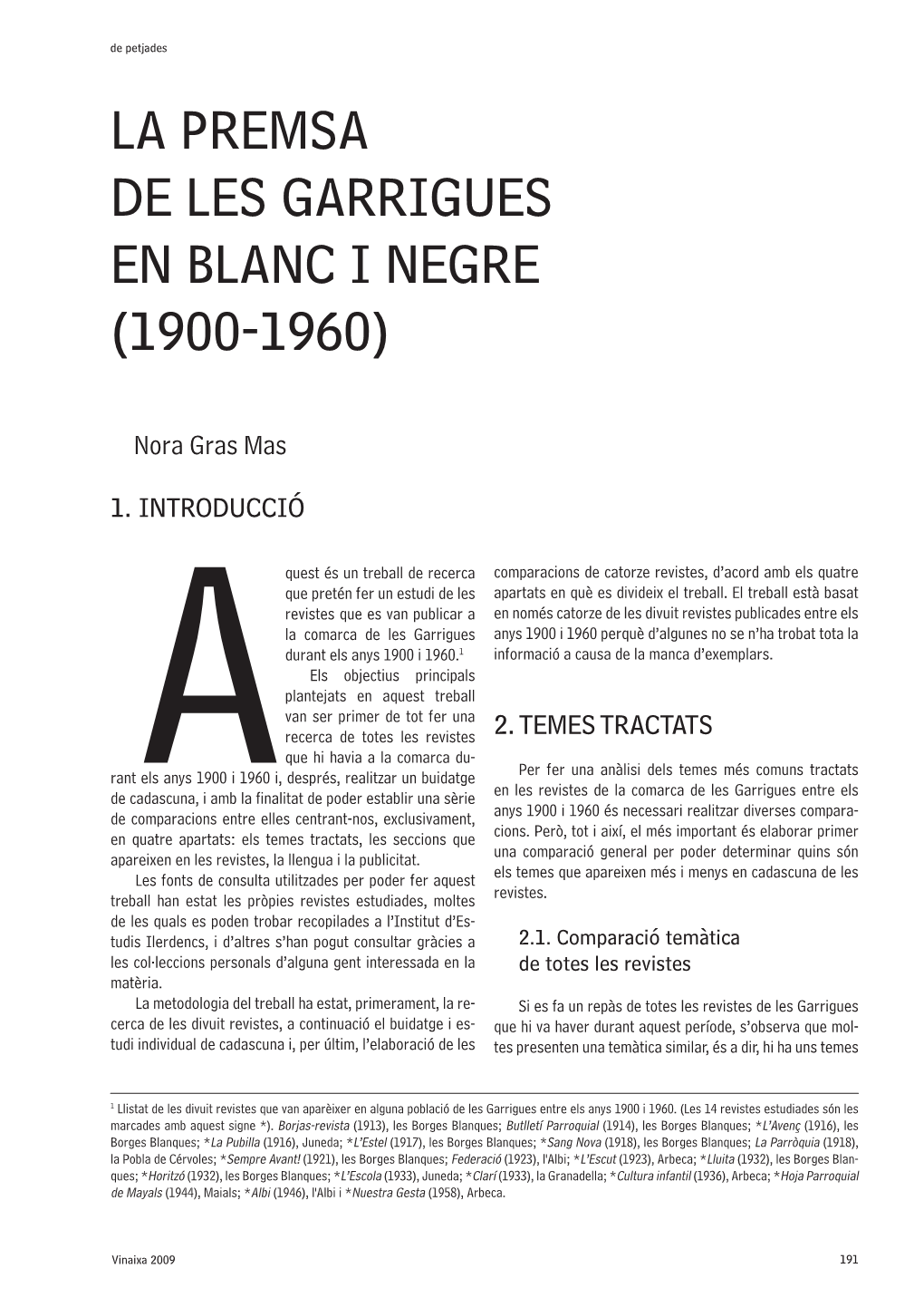 La Premsa De Les Garrigues En Blanc I Negre (1900-1960)