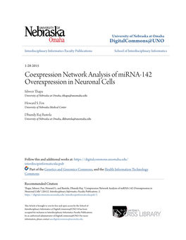 Coexpression Network Analysis of Mirna-142 Overexpression in Neuronal Cells Ishwor Thapa University of Nebraska at Omaha, Ithapa@Unomaha.Edu