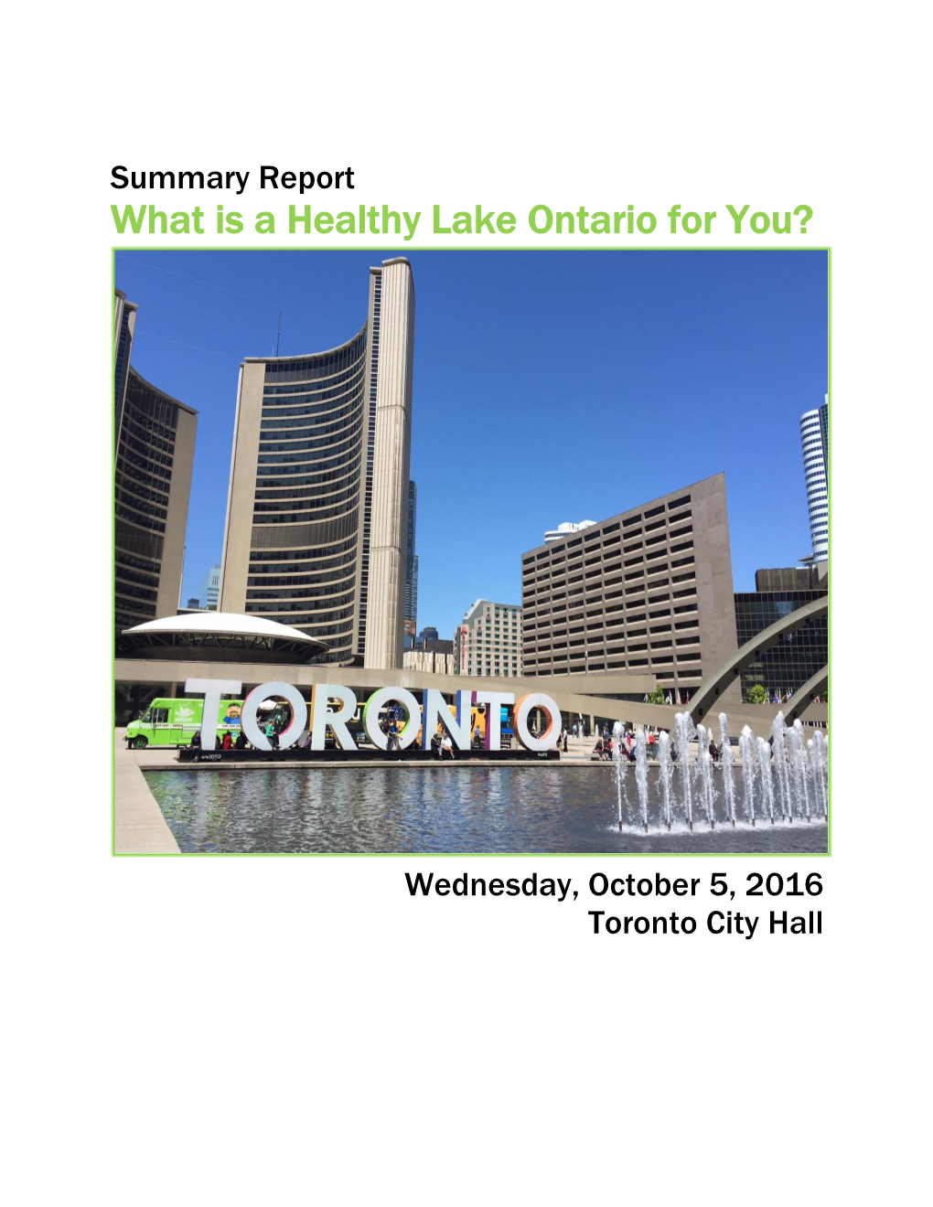 Summary Report What Is a Healthy Lake Ontario for You?