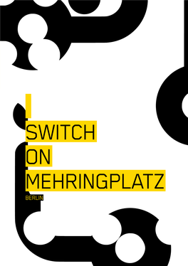 SWITCH on Mehringplatz BERLIN This Is One in a Series of 6 Brochures About the Project Euler