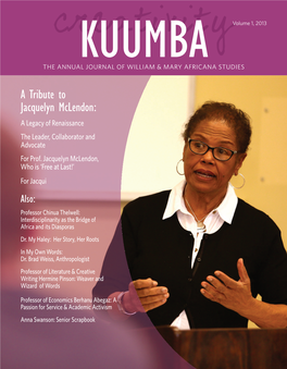 2013 KUUMBA 2013 2 Literature on Approaches to Teaching Nella Larsen That Is Under Review of the 6 Questions for Professor Modern Language Association