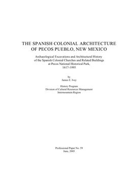 The Spanish Colonial Architecture of Pecos Pueblo, New Mexico