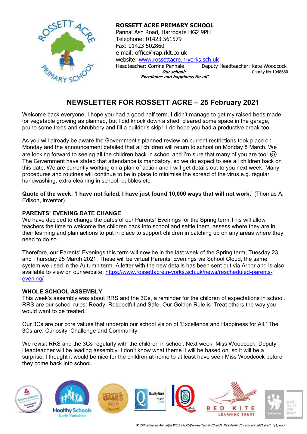 NEWSLETTER for ROSSETT ACRE – 25 February 2021 Welcome Back Everyone, I Hope You Had a Good Half Term