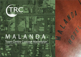 Malanda Master Plan Was Meanings of Public Space and the Commercial and Retail Spaces Can Are Sensitive to the Needs of Users