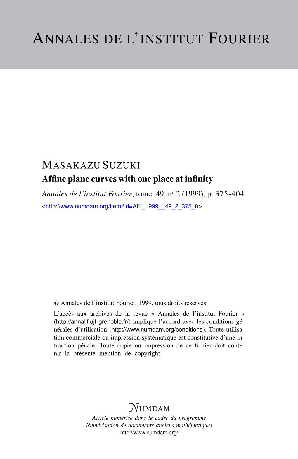 Affine Plane Curves with One Place at Infinity