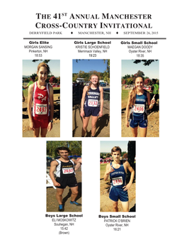 The 41St Annual Manchester Cross-Country Invitational Derryfield Park � Manchester, Nh � September 26, 2015