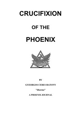 Crucifixion of the Phoenix