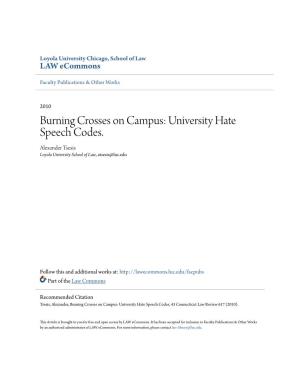 University Hate Speech Codes. Alexander Tsesis Loyola University School of Law, Atsesis@Luc.Edu