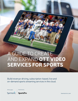 A Guide to Create and Expand Ott Video Services for Sports