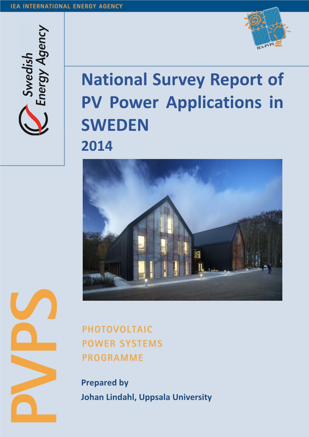 National Survey Report of PV Power Applications in SWEDEN
