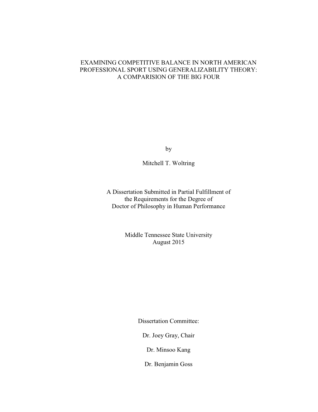 Examining Competitive Balance in North American Professional Sport Using Generalizability Theory: a Comparision of the Big Four