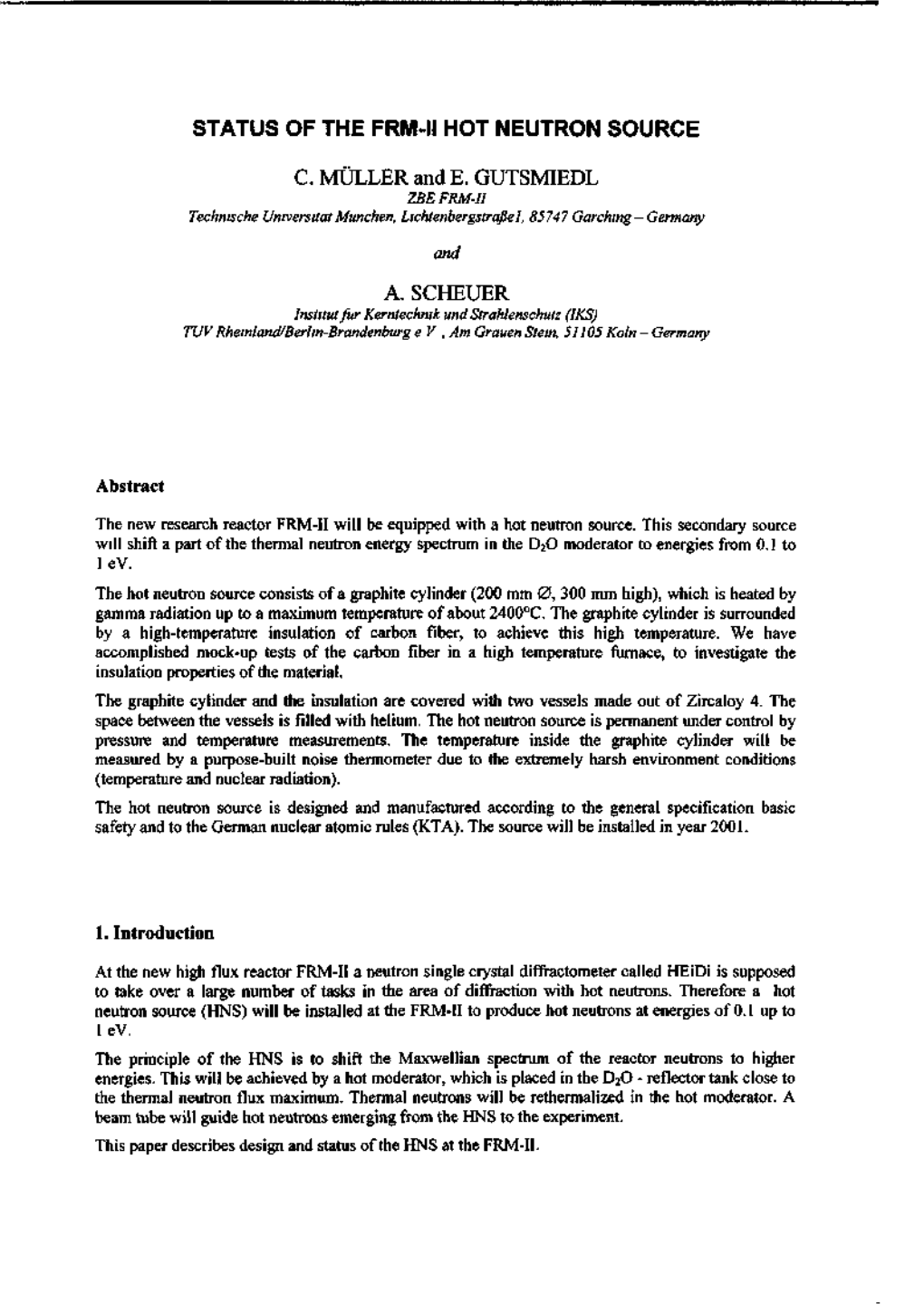 Status of the Frm-Ii Hot Neutron Source C. Muller