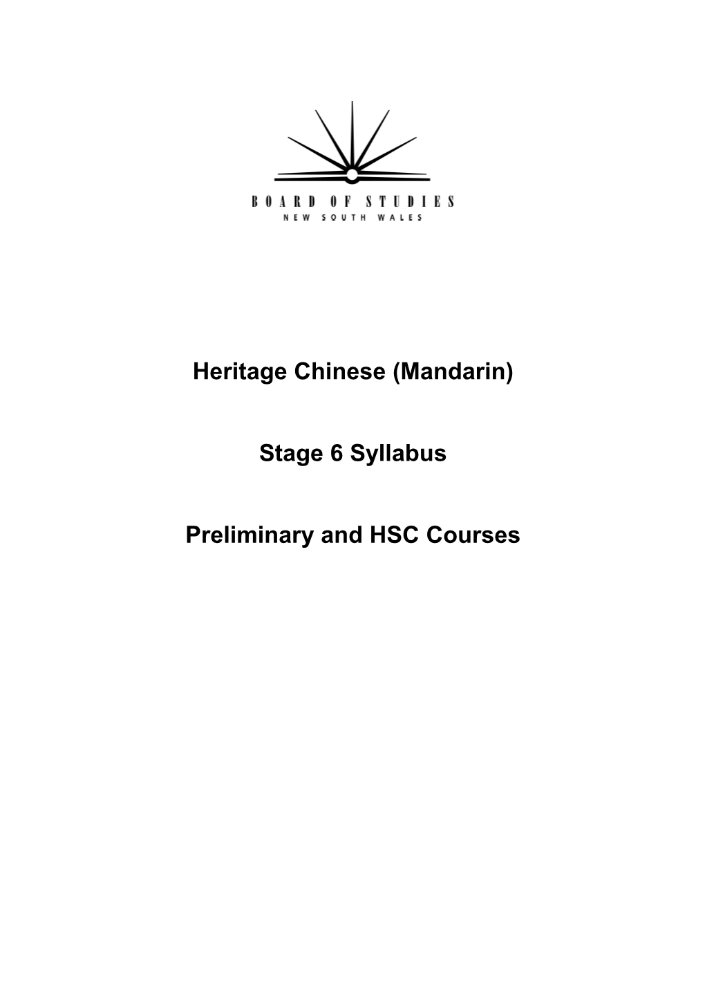 Heritage Chinese (Mandarin) Stage 6 Syllabus Preliminary and HSC Courses