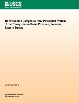 Transylvanian Composite Total Petroleum System of the Transylvanian Basin Province, Romania, Eastern Europe
