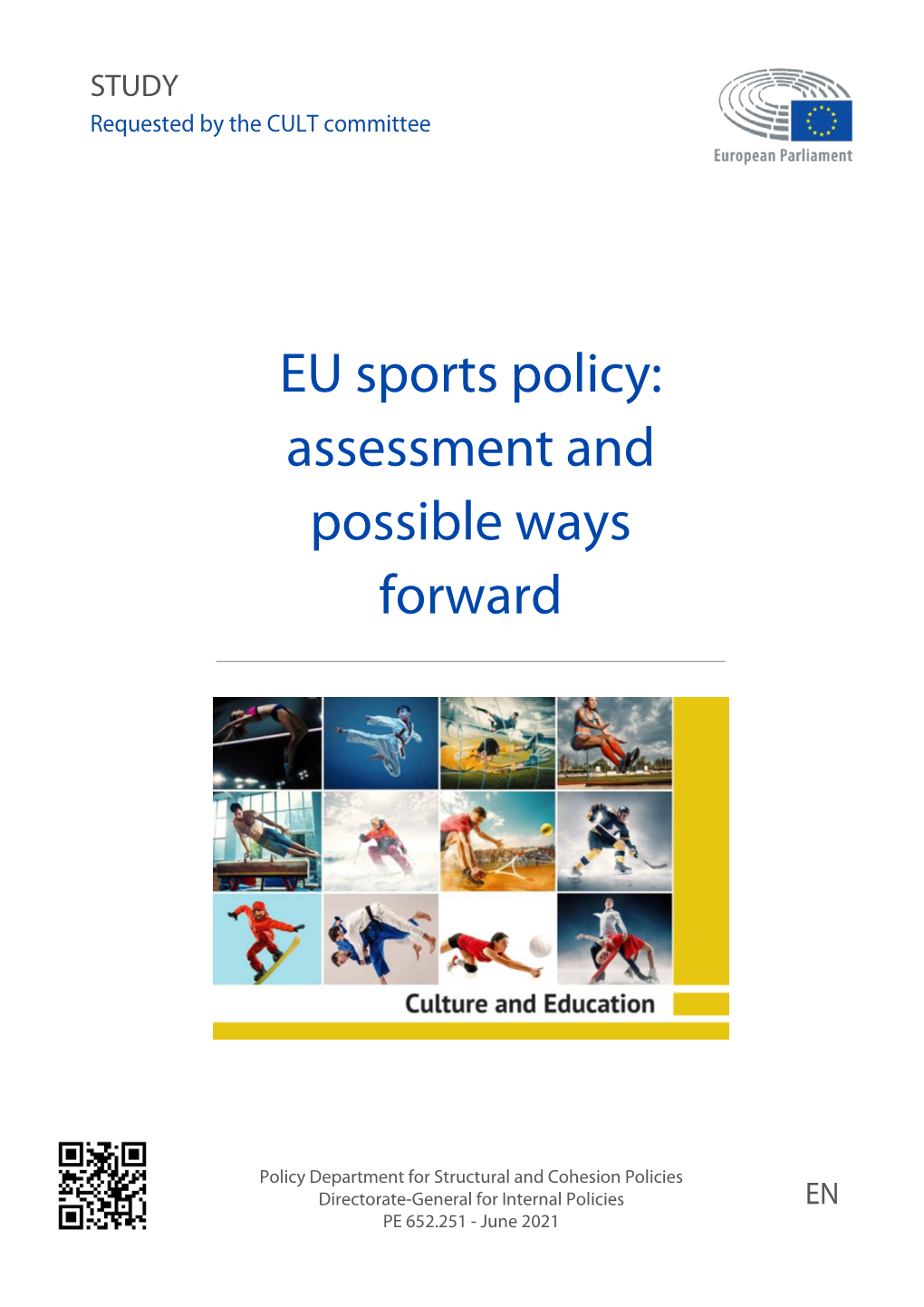 Study on “EU Sports Policy: Assessment and Possible Ways Forward”