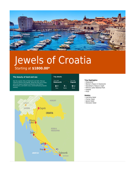 Jewels of Croatia Starting at $1800.00*
