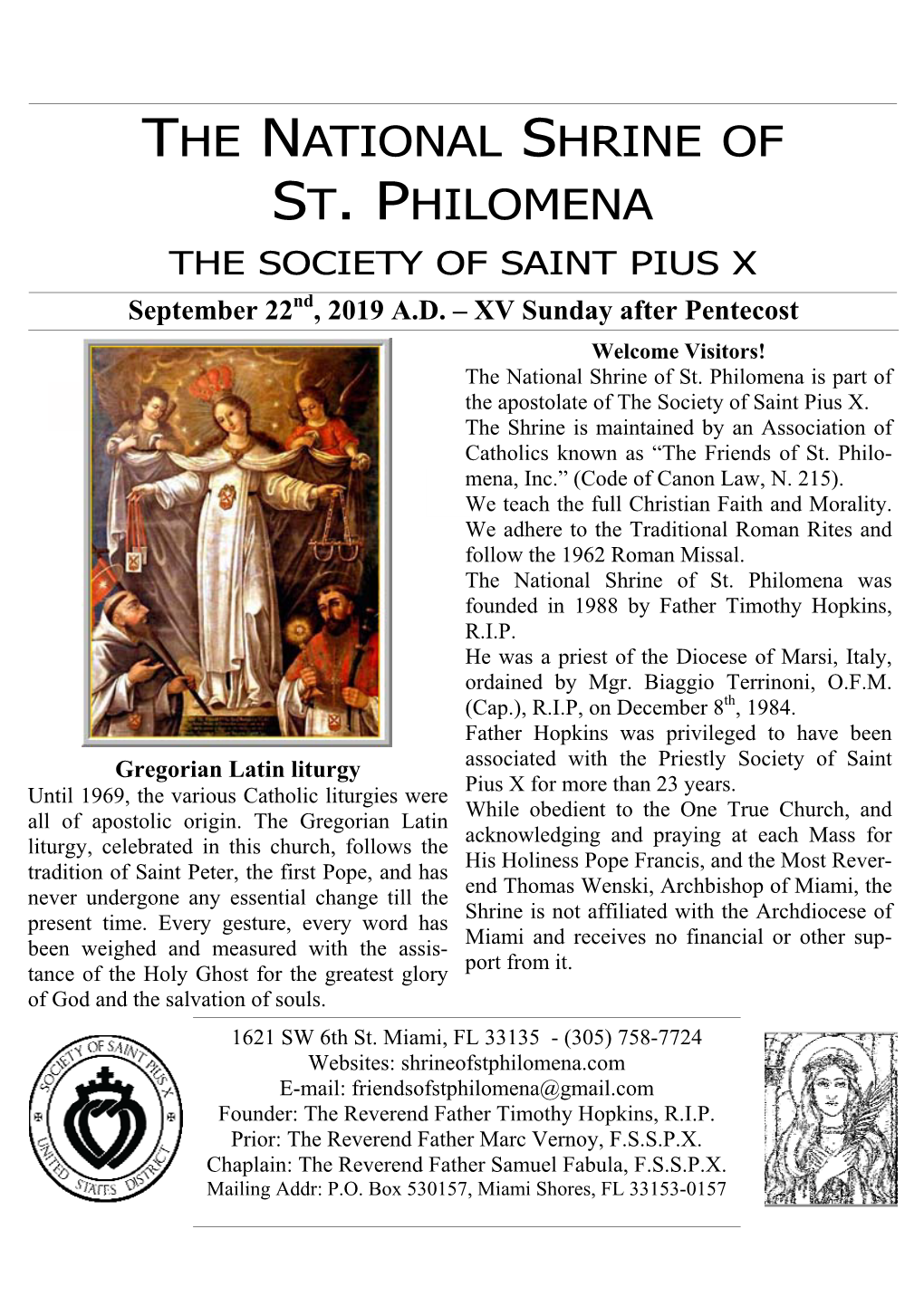 THE NATIONAL SHRINE of ST. PHILOMENA the SOCIETY of SAINT PIUS X September 22Nd, 2019 A.D