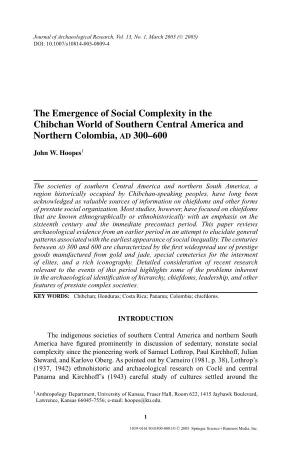 The Emergence of Social Complexity in the Chibchan World of Southern Central America and Northern Colombia, AD 300–600