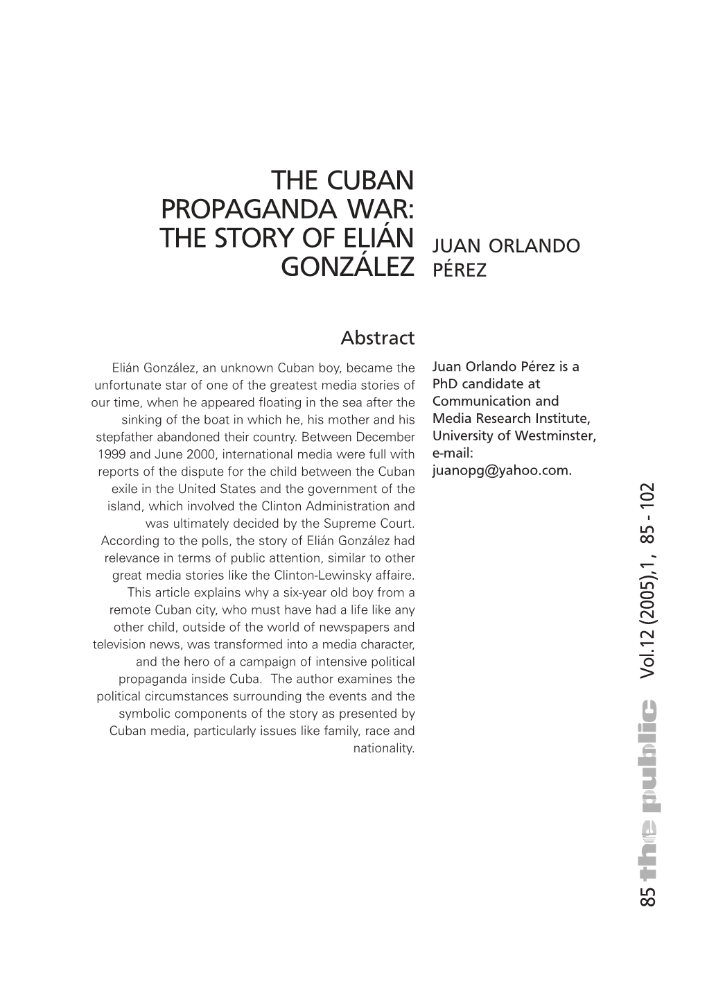The Cuban Propaganda War: the Story of Elián González