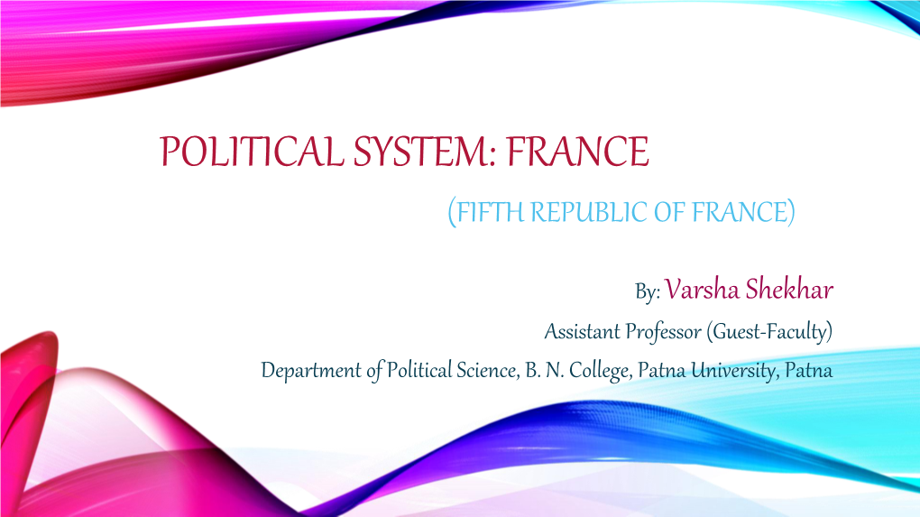 Political System: France (Fifth Republic of France)