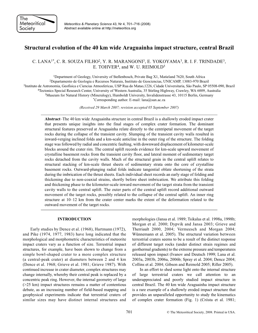 Structural Evolution of the 40 Km Wide Araguainha Impact Structure, Central Brazil