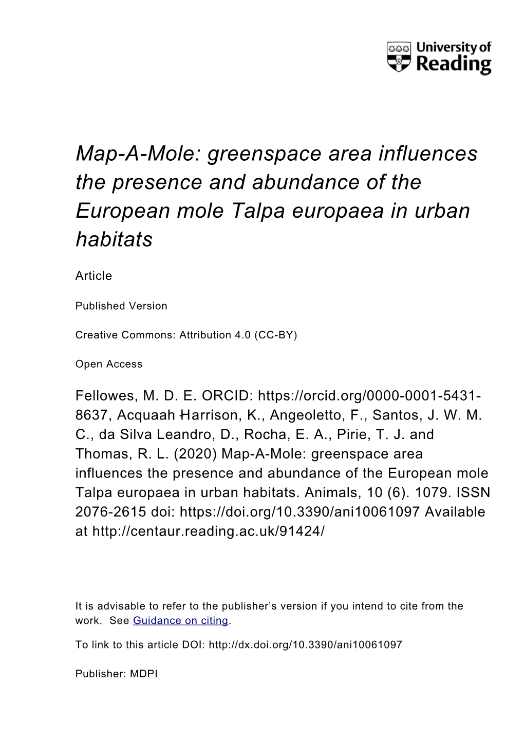 Map-A-Mole: Greenspace Area Influences the Presence and Abundance of the European Mole Talpa Europaea in Urban Habitats