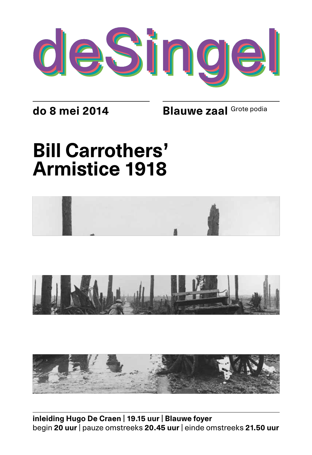 Bill Carrothers' Armistice 1918