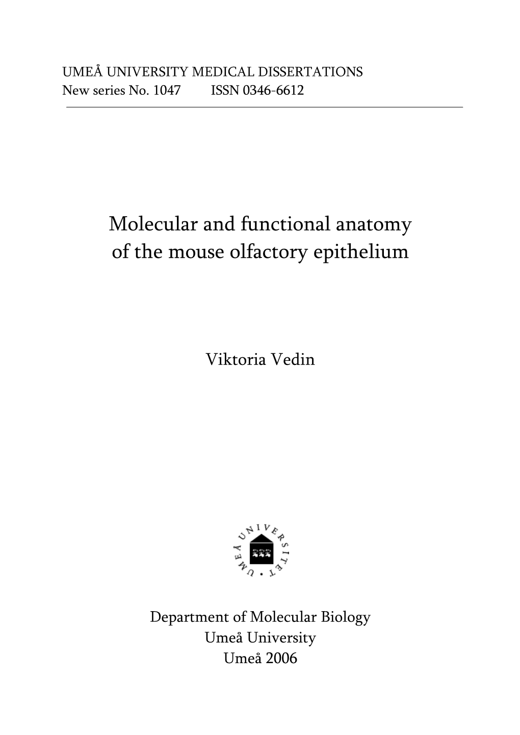 Molecular and Functional Anatomy of the Mouse Olfactory Epithelium