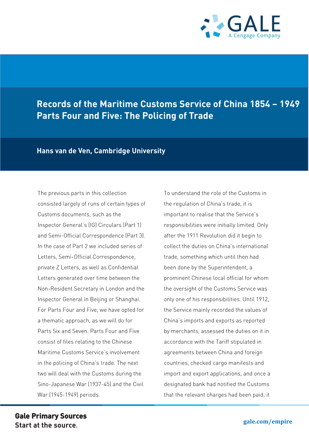 Records of the Maritime Customs Service of China 1854 – 1949 Parts Four and Five: the Policing of Trade
