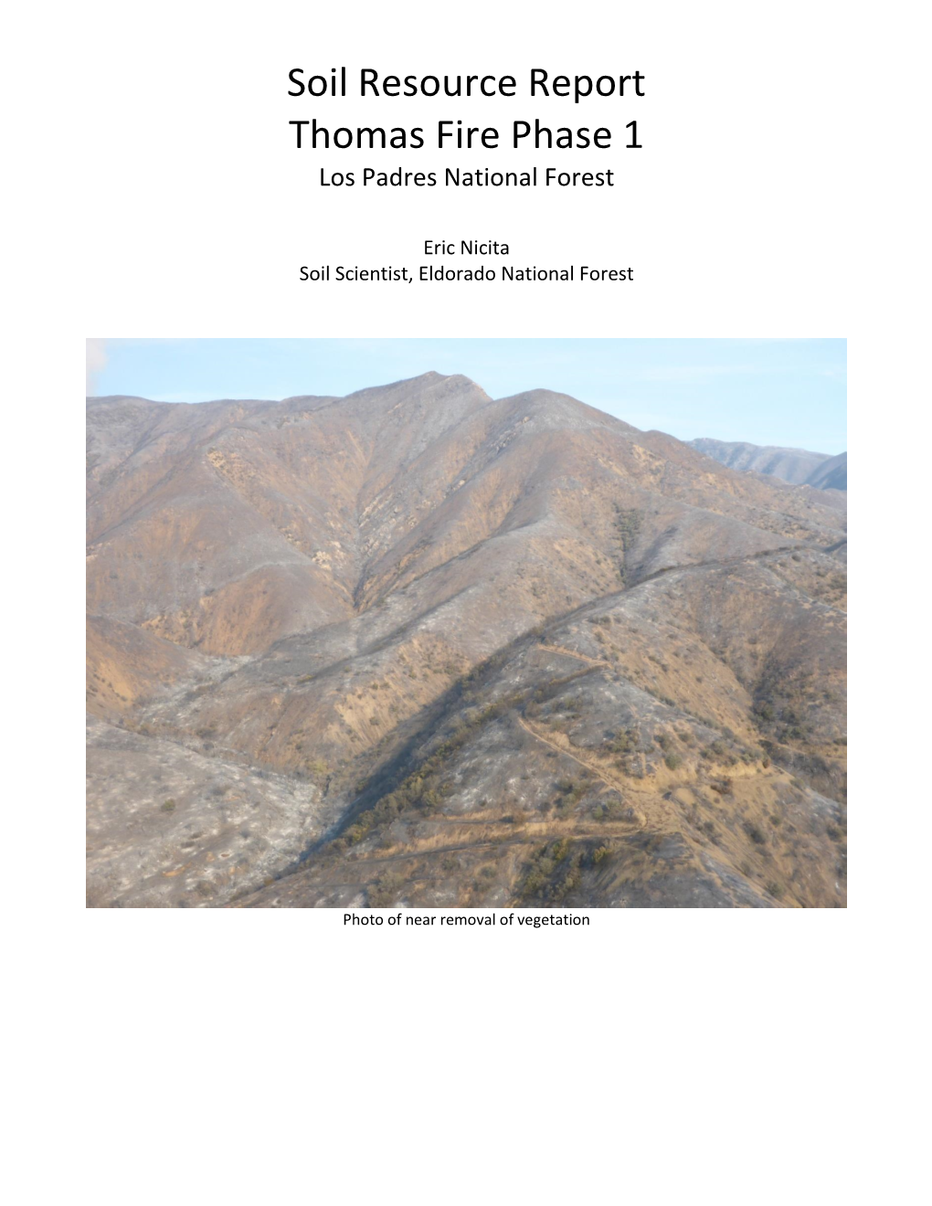 Soil Resource Report Thomas Fire Phase 1 Los Padres National Forest
