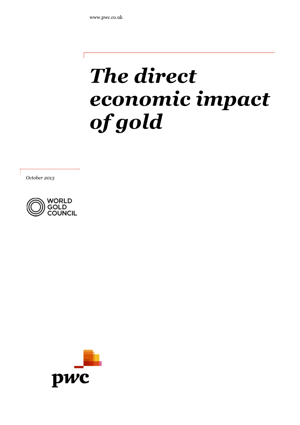 The Direct Economic Impact of Gold