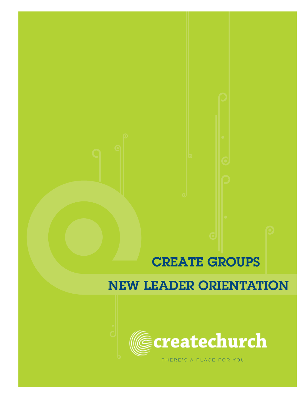 New Leader Orientation Create Groups