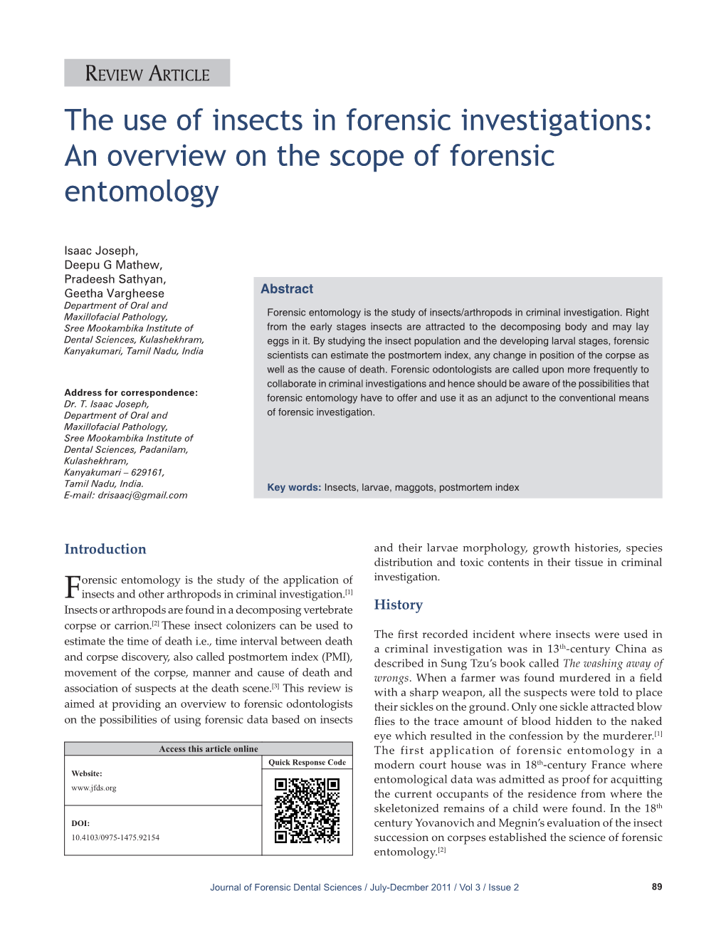 The Use of Insects in Forensic Investigations: an Overview on the Scope of Forensic Entomology