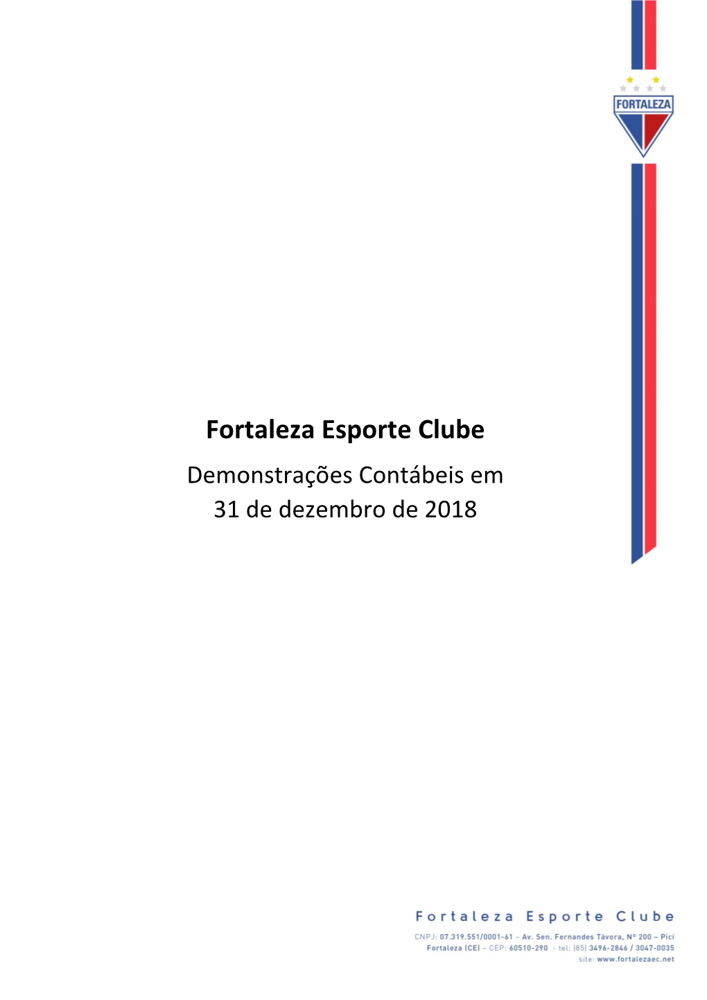 Fortaleza Esporte Clube Demonstrações Contábeis Em 31 De Dezembro De 2018