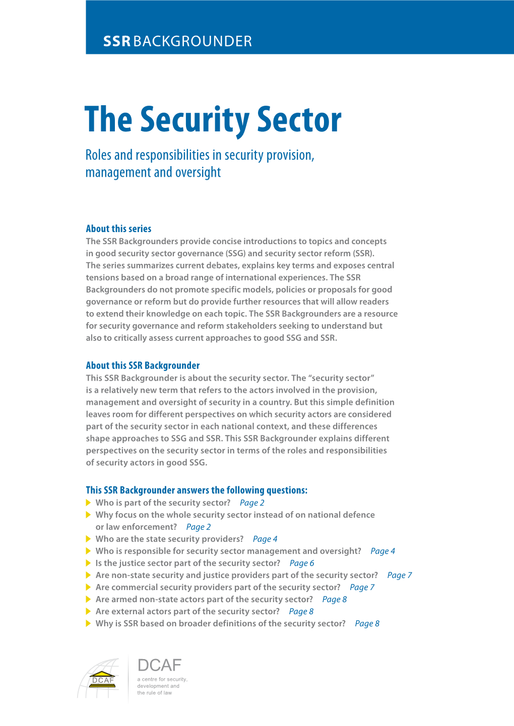 The Security Sector: Roles and Responsibilities in Security Provision, Management and Oversight