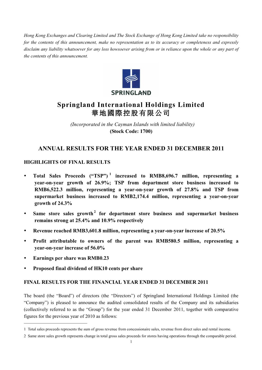 Springland International Holdings Limited 華地國際控股有限公司