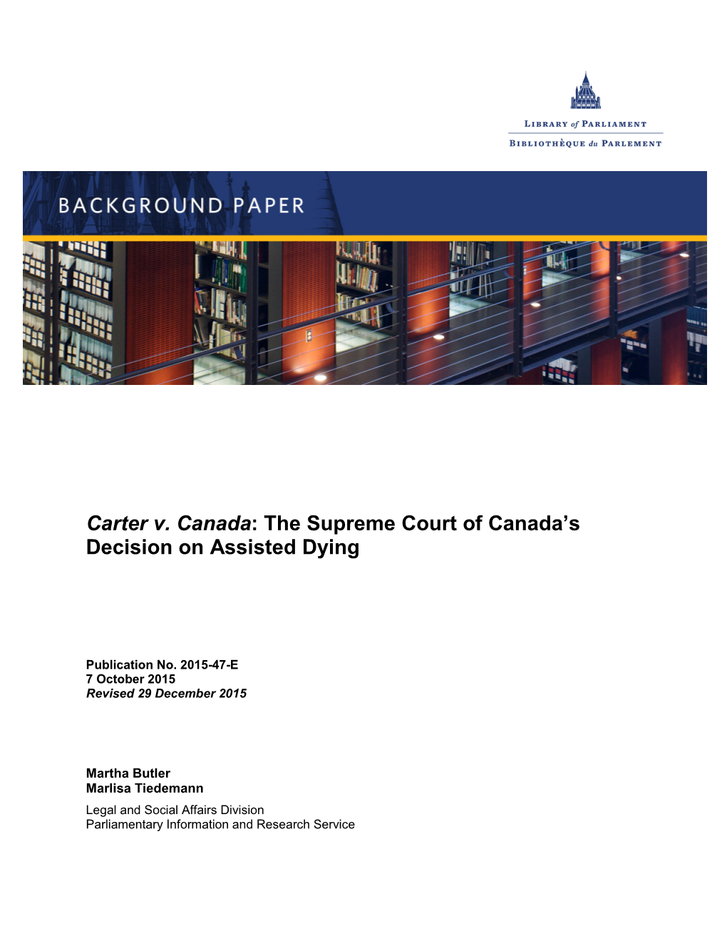 Carter V. Canada: the Supreme Court of Canada’S Decision on Assisted Dying