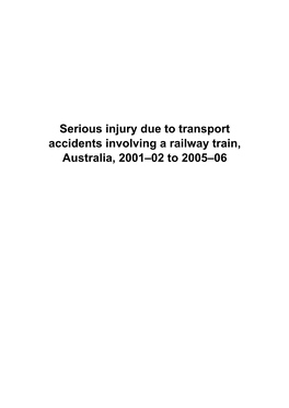 Serious Injury Due to Transport Accidents Involving a Railway Train