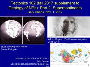Tectonics 102 Fall 2017 Supercontinents