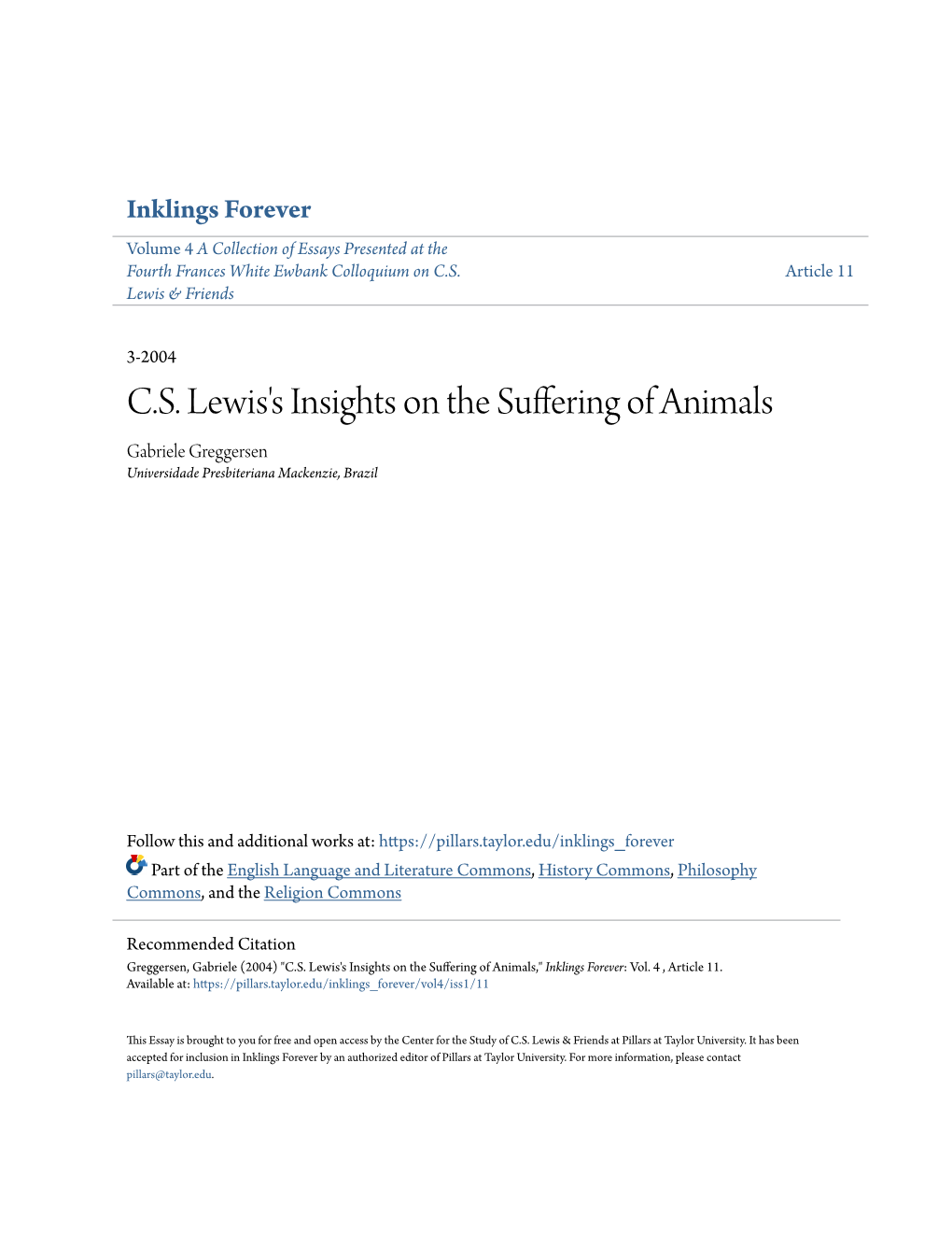 C.S. Lewis's Insights on the Suffering of Animals Gabriele Greggersen Universidade Presbiteriana Mackenzie, Brazil