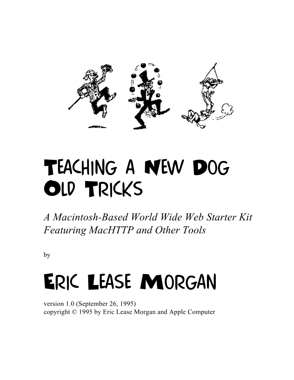 Teaching a New Dog Old Tricks - Ii Acknowledgements