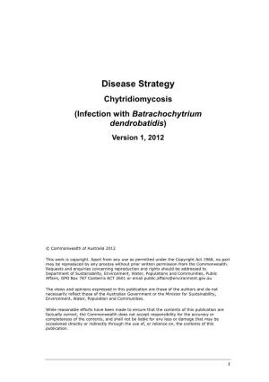 Chytridiomycosis (Infection with Batrachochytrium Dendrobatidis) Version 1, 2012