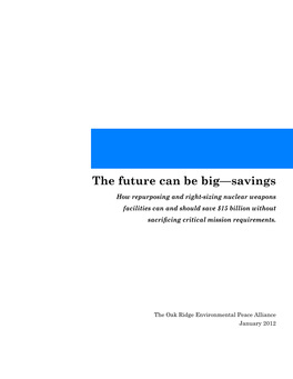 The Future Can Be Big—Savings